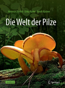 Die Welt der Pilze (2023)-Heinrich Dörfelt, Erika Ruske, Arndt Kästner