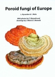 (antik) Poroid fungi of Europe - L. Ryvarden and I. Melo